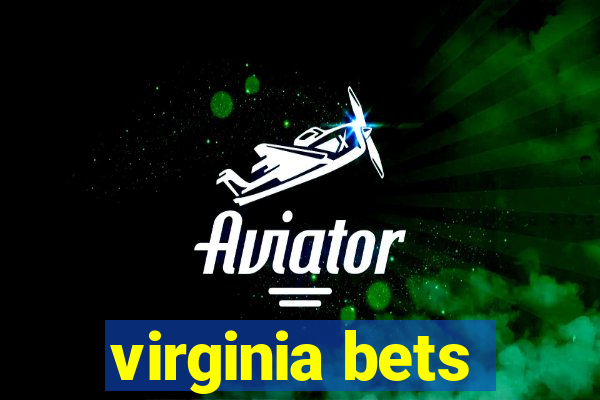 virginia bets